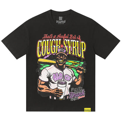 THATS A AWFUL LOT OF COUGH SYRUP Tee