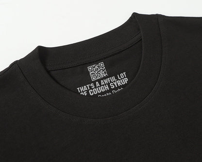 THATS A AWFUL LOT OF COUGH SYRUP Tee